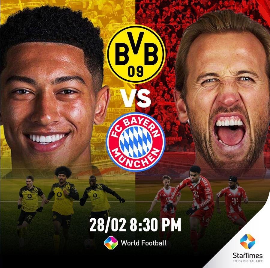 Startimes to Screen Epic Clash as Bayern Face Dortmund in Title Showdown