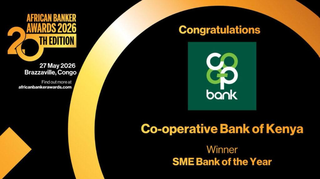 Co-op Bank Named Africa’s SME Bank of the Year at 2026 African Banker Awards